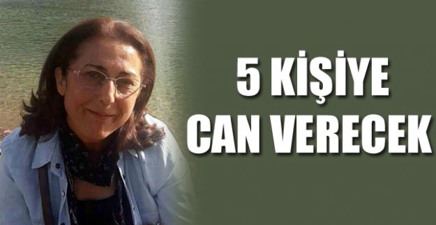 5 KİŞİYE CAN VERECEK