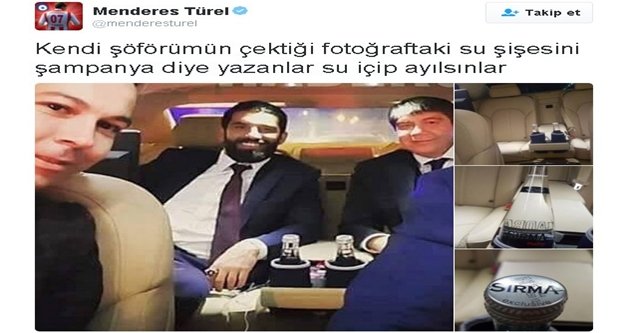 'SU ŞİŞELERİNİ ŞAMPANYA DİYE YAZANLAR SU İÇİP AYILSINLAR'