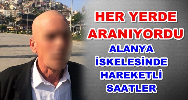 Alanya'da gasp suçundan aranan şahıs yakalandı